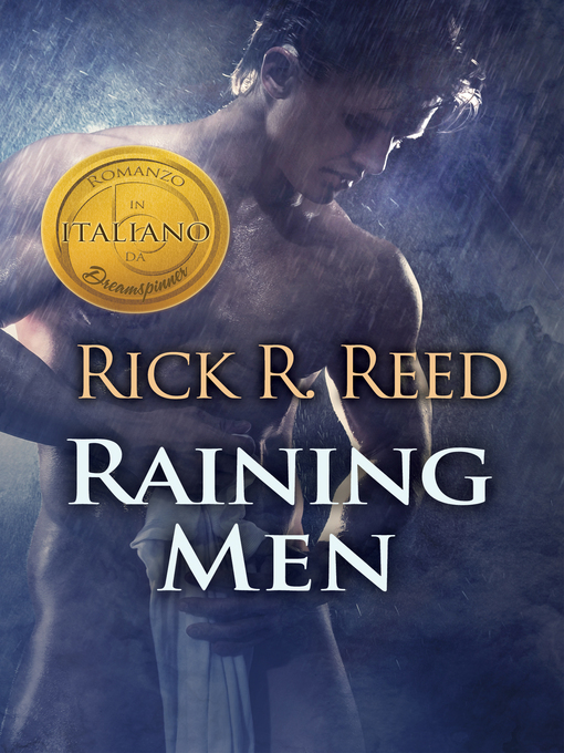 Title details for Raining Men (Italiano) by Rick R. Reed - Available